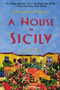 A House in Sicily by Daphne Phelps, Denis Mack Smith, 9780786707942