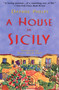 A House in Sicily by Daphne Phelps, Denis Mack Smith, 9780786707942