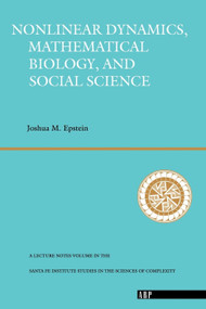Nonlinear Dynamics, Mathematical Biology, And Social Science - 9780201419887 by Joshua M. Epstein, 9780201419887