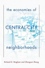 The Economies Of Central City Neighborhoods by Richard Bingham, 9780813397719