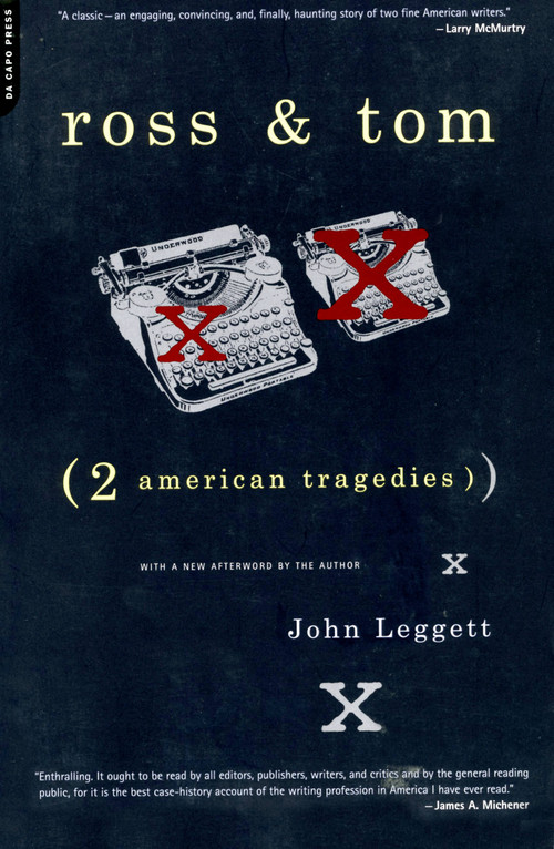 Ross And Tom (Two American Tragedies) by John Leggett, 9780306809927
