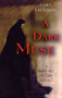 A Dark Muse (A History of the Occult) by Gary Lachman, 9781560256564
