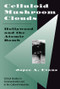 Celluloid Mushroom Clouds (Hollywood And Atomic Bomb) by Joyce Evans, 9780813391410