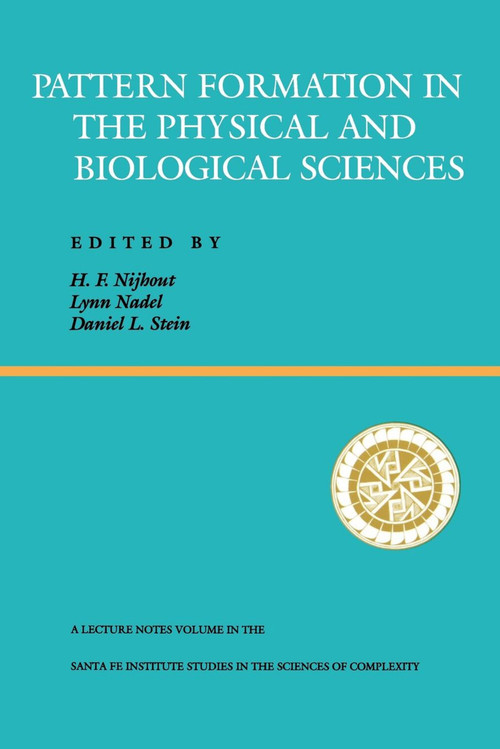 Pattern Formation In The Physical And Biological Sciences by H. Frederick Nijhout, 9780201156911