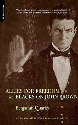 Allies For Freedom & Blacks On John Brown by Benjamin Quarles, 9780306809613