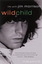 Wild Child (Life with Jim Morrison) by Linda Ashcroft, 9781560252498