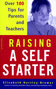 Raising A Self-starter (Over 100 Tips For Parents And Teachers) by Elizabeth Hartley-Brewer, 9780306813153