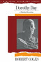 Dorothy Day (A Radical Devotion) by Robert Coles, 9780201079746