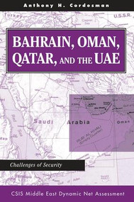 Bahrain, Oman, Qatar, And The Uae (Challenges Of Security) by Anthony H Cordesman, 9780813332406