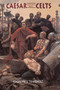 Caesar Against The Celts by Ramon Jimenez, 9781885119209