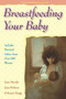 Breastfeeding Your Baby by Jane Moody, Jane Britten, Karen Hogg, 9781555611224