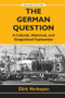 The German Question - 9780813368788 by Dirk Verheyen, 9780813368788