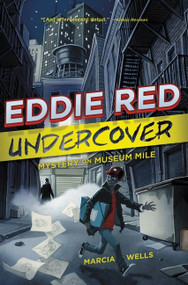 Eddie Red Undercover: Mystery on Museum Mile - 9780544439405 by Marcia Wells, Marcos Calo, 9780544439405