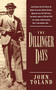 The Dillinger Days by John Toland, 9780306806261