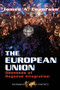 The European Union (Dilemmas Of Regional Integration) by James A Caporaso, 9780813325835