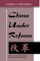 China Under Reform by Lowell Dittmer, 9780813311203