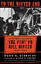 To The Bitter End by Hans Bernd Gisevius, 9780306808692
