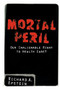 Mortal Peril by Richard A. Epstein, 9780738201894