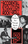 The Accidental Evolution Of Rock'n'roll (A Misguided Tour Through Popular Music) by Chuck Eddy, 9780306807411