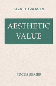 Aesthetic Value by Alan Goldman, 9780813320199