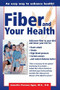 Fiber And Your Health by Egan, 9781555612870