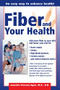 Fiber And Your Health by Egan, 9781555612870