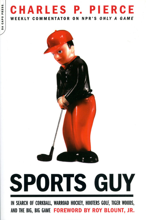 Sports Guy by Charles Pierce, 9780306810053