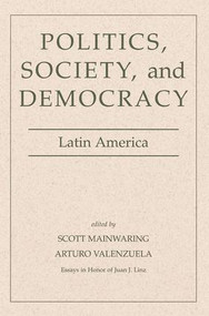 Politics, Society, And Democracy Latin America - 9780813337265 by Scott Mainwaring, 9780813337265