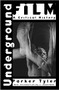 Underground Film (A Critical History) by Parker Tyler, 9780306806322