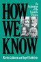 How We Know (An Exploration Of The Scientific Process) by Martin Goldstein, Inge F. Goldstein, 9780306801402