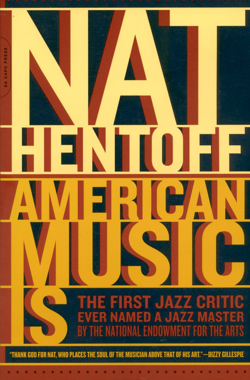 American Music Is by Nat Hentoff, 9780306813511