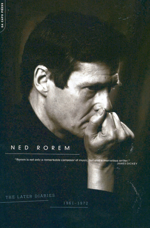 The Later Diaries Of Ned Rorem (1961-1972) by Ned Rorem, 9780306809644