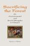 Sacrificing The Forest (Environmental And Social Struggle In Chiapas) by Karen O'Brien, 9780813338903