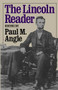 The Lincoln Reader by Paul M. Angle, 9780306803987