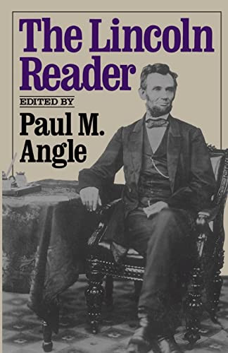 The Lincoln Reader by Paul M. Angle, 9780306803987