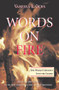 Words On Fire (One Woman's Journey Into The Sacred) by Vanessa L Ochs, 9780813367187