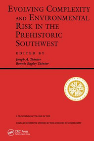 Evolving Complexity And Environmental Risk In The Prehistoric Southwest - 9780201870404 by Joseph A. Tainter, Bonnie Bagley Tainter, 9780201870404