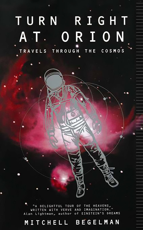 Turn Right At Orion by Mitchell Begelman, 9780738205175