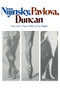 Nijinsky, Pavlova, Duncan (Three Lives In Dance) by Paul Magriel, 9780306800351