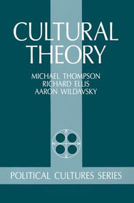Cultural Theory by Michael Thompson, 9780813378640