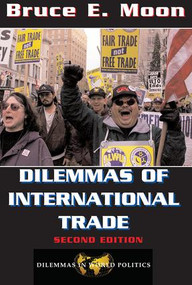 Dilemmas Of International Trade (Second Edition) by Bruce E Moon, 9780813367682