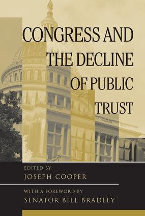 Congress And The Decline Of Public Trust by Joseph Cooper, 9780813368382