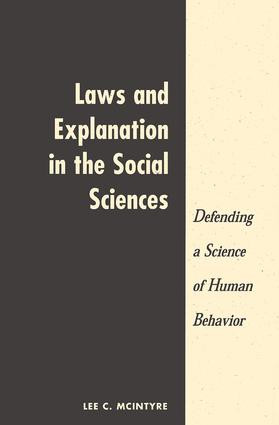 Laws And Explanation In The Social Sciences - 9780813336480 by Lee C Mcintyre, 9780813336480