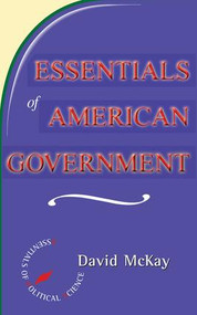 Essentials Of American Politics by David Mckay, 9780813367552