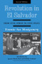 Revolution In El Salvador (From Civil Strife To Civil Peace, Second Edition) by Tommie Sue Montgomery, 9780813300719