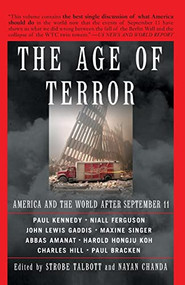 The Age Of Terror (America And The World After September 11) by Strobe Talbott, Nayan Chanda, 9780465083572