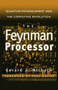 The Feynman Processor (Quantum Entanglement And The Computing Revolution) by Gerard J. Milburn, 9780738201733