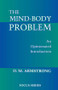 The Mind-body Problem (An Opinionated Introduction) by D. M. Armstrong, 9780813390574