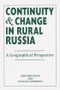 Continuity And Change In Rural Russia A Geographical Perspective - 9780813336343 by Gregory Ioffe, 9780813336343