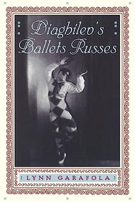 Diaghilev's Ballets Russes by Lynn Garafola, 9780306808784